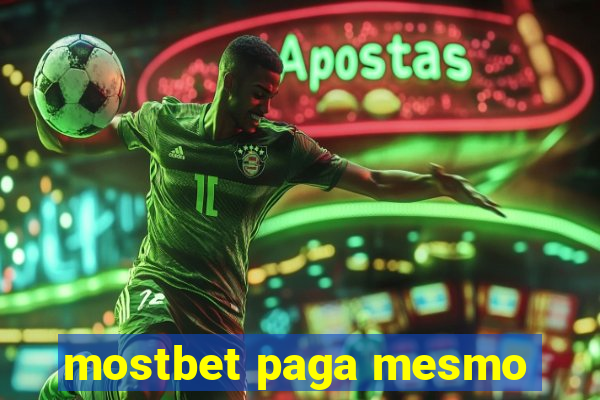 mostbet paga mesmo